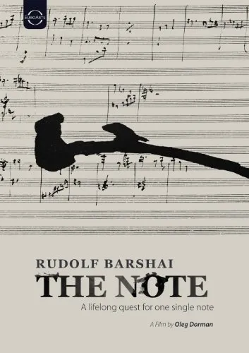 RUDOLF BARSHAI: The Note - A lifelong quest for one single note (Dokumentation)
