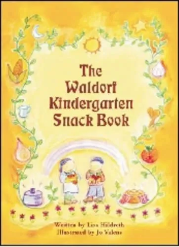 Lisa Hildreth Waldorf Kindergarten Snack Book (Taschenbuch) (US IMPORT)