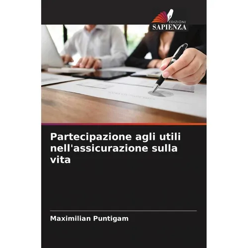 Various Publishers Partecipazione agli utili nell'assicurazione sulla vita (Maximilian Puntigam, 2022) (56239000)