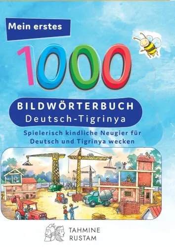 Interkultura Meine ersten 1000 Wörter Bildwörterbuch Deutsch-Tigrinya - Deutsche Wörterbücher, ideales Bildwörterbuch für Deutsch als Fremdsprache und Tigrinya-Muttersprachler zur Förderung des Spracherwerbs.
