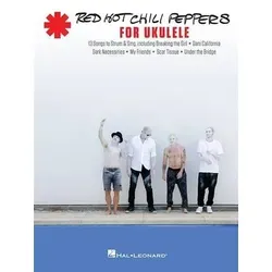 Red Hot Chili Peppers For Ukulele: Songbook für Ukulele - Gesangsnoten mit über 20 Hits der Red Hot Chili Peppers, ideal für Ukulele-Spieler, um ihre Lieblingssongs zu lernen und zu spielen.