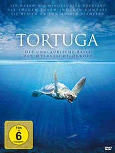 Tortuga - Die unglaubliche Reise der Meeresschildkröte