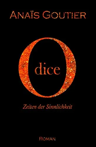 Odice - Zeiten der Sinnlichkeit: Band 2. Erotischer Liebesroman