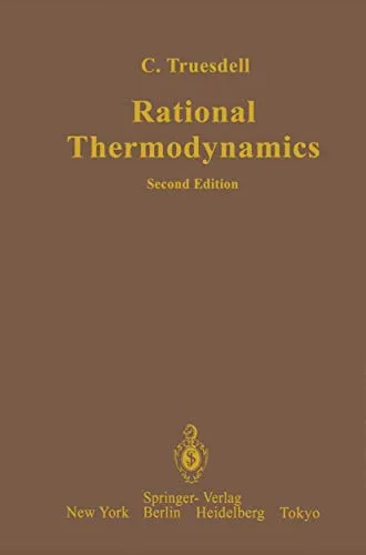 Rational Thermodynamics: Gebrauchtes Buch von Springer - Lexika, Hand- & Jahrbücher – Gut erhaltenes Fachbuch für Studierende und Fachleute in der Thermodynamik.