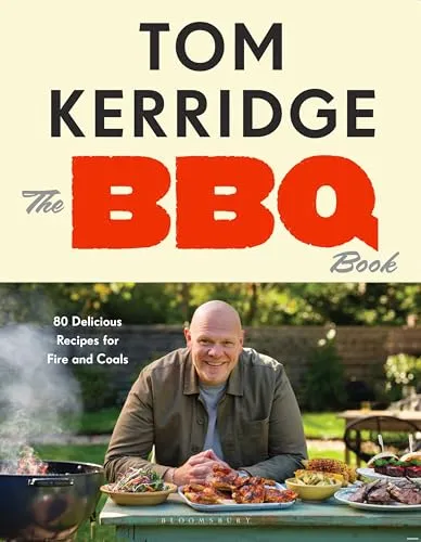 The BBQ Book: Ultimative Grillrezepte für Outdoor-Fans - Freizeit, Haus & Garten - Entdecken Sie die besten BBQ-Rezepte für unvergessliche Grillabende und werden Sie zum Grillmeister!