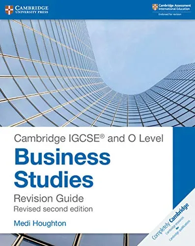 Cambridge IGCSE und O Level Business Studies Revision Guide - Internationales Management, umfassende Lernhilfe mit aktualisierten Inhalten für eine optimale Prüfungsvorbereitung.
