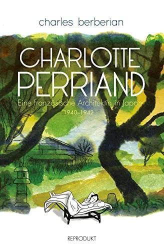 Charlotte Perriand: Eine französische Architektin in Japan 1940-1942 - Mangas, beeindruckende Einblicke in das Schaffen der Architektin Charlotte Perriand während ihrer Zeit in Japan, mit einzigartigen Illustrationen und historischen Kontext.