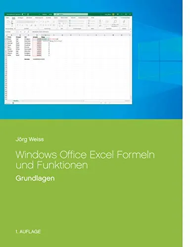Windows Office Excel Formeln und Funktionen: Grundlagen