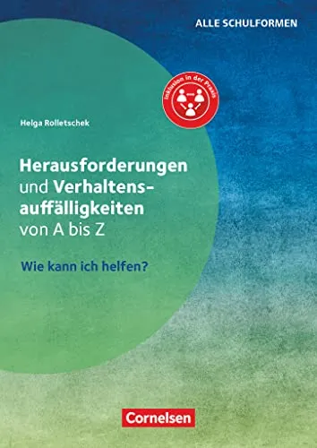 Herausforderungen und Verhaltensauffälligkeiten von A bis Z: Ratgeber für Eltern - Bücher über Verhaltensauffälligkeiten, bietet wertvolle Tipps und Strategien zur Unterstützung von Kindern in schwierigen Situationen.