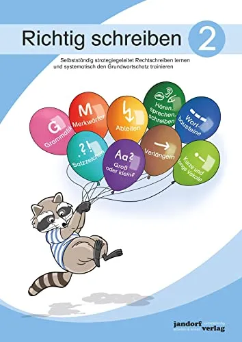Richtig schreiben 2: Strategisches Rechtschreiben lernen - Schulbuch für das selbstständige Erlernen von Rechtschreibung und systematischem Grundwortschatztraining – ideal für Schüler zur Verbesserung ihrer Schreibfähigkeiten.