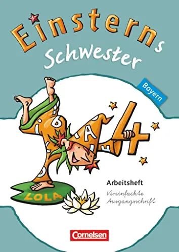 Einsterns Schwester - Sprache und Lesen - Bayern - 4. Jahrgangsstufe: Arbeitsheft