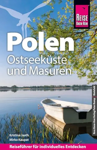Reise Know-How Reiseführer Polen - Ostseeküste und Masuren - Reiseführer für die Ostseeküste und Masuren, bietet Insider-Tipps und detaillierte Karten für unvergessliche Abenteuer in Polen.