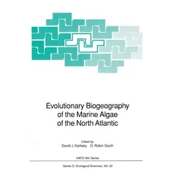 Evolutionary Biogeography of the Marine Algae of the North Atlantic / Springer Berlin Heidelberg / Taschenbuch