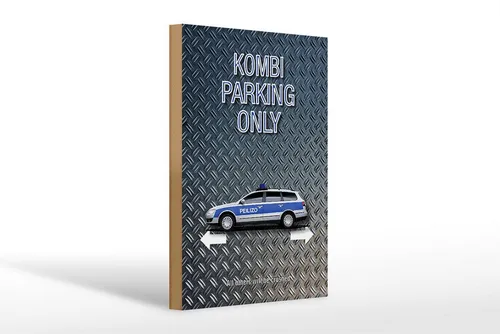 Femer GmbH Holzbild Spruch 20x30cm Kombi parking only Peilizo, Auto Motorrad Werkstatt Garage, Parkplatz (1 St), Glatte Holzfaserplatte (MDF), vorn beschichtet