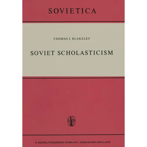 Springer Soviet Scholasticism (Niederländisch, J. E. Blakeley, 2011) (55532361)