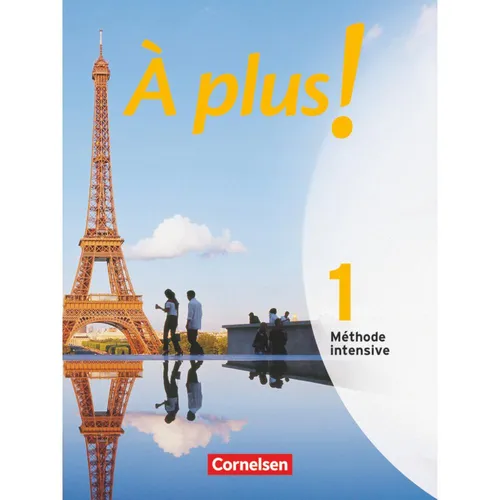 Cornelsen À plus! Méthode intensive - Band 1 (Französisch, Deutsch, Otto-Michael Blume, Gertraud Gregor, Sylvie Schenk-Gonsolin, Christine Wlasak-Feik, Hans Bächle, 2007) (9783060203260)