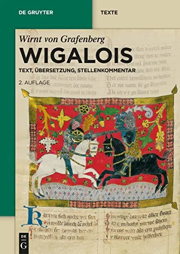 Wigalois: Text, Übersetzung, Stellenkommentar - Literarische Bewegungen & Epochen, umfassende Analyse und Übersetzung des mittelhochdeutschen Epos für tiefere Einblicke in die Literaturgeschichte.
