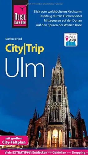 Reise Know-How CityTrip Ulm: Reiseführer mit Faltplan und kostenloser Web-App