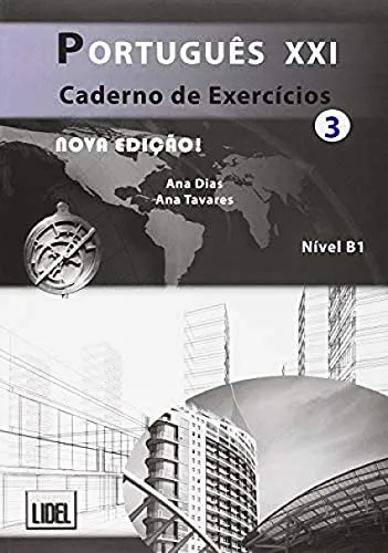 Português XXI. Caderno de exercícios 3: Caderno de exercicios 3 (B1)