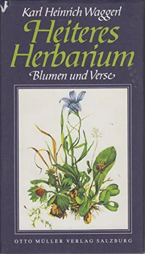Heiteres Herbarium: Blumen und Verse - Lyrik - Regionen & Kulturkreise, eine poetische Sammlung, die Blumen und Verse vereint und zum Träumen einlädt.