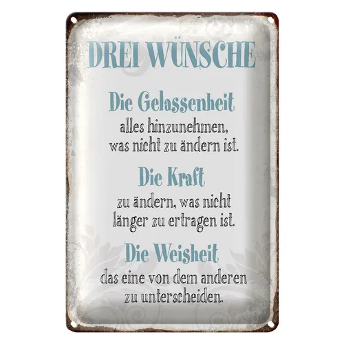 Blechschild Spruch 40x30cm 3 Wünsche Gelassenheit Kraft