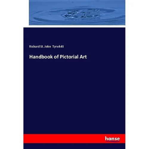 Hansebooks Handbook of Pictorial Art (Richard St. John Tyrwhitt, 2019) (56054747)