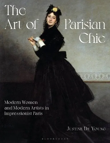 Justine De Young: The Art of Parisian Chic (Taschenbuch) - Buch über moderne Frauen und Künstler im impressionistischen Paris, erscheint am 07.08.2025, ideal für Kunstliebhaber und Kulturinteressierte.