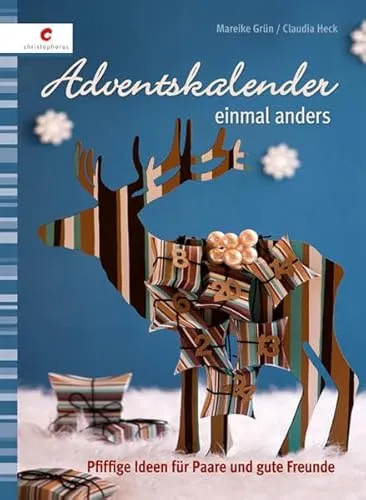 Adventskalender einmal anders: Pfiffige Ideen für Paare und gute Freunde