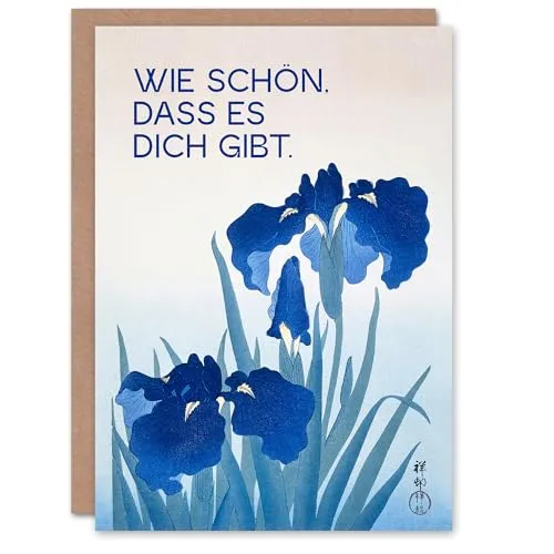 Artery8 Lustige Geburtstagskarte Wie Schön Dass Es Dich Gibt Blaue Iris Blumen