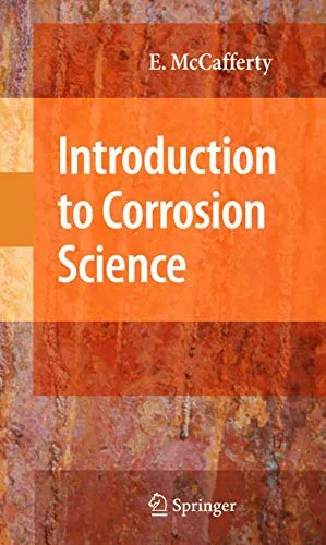 Introduction to Corrosion Science: Gebrauchtes Buch - Maschinenbau - Fundierte Einführung in die Korrosionswissenschaft für Ingenieure, ideal für das Verständnis von Materialverhalten.