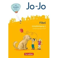 Jo-Jo Fibel 1. Schuljahr - Allgemeine Ausgabe - Neubearbeitung 2016. Schreiblehrgang A in Schulausgangsschrift
