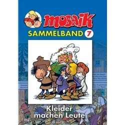 MOSAIK Sammelband 07. Kleider machen Leute von Mosaik Team / Mosaik Steinchen / Taschenbuch