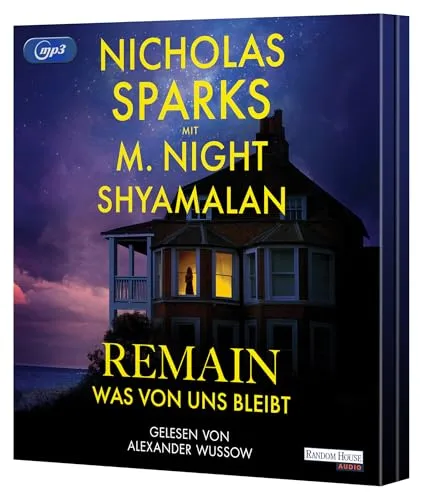 Remain – Was von uns bleibt: Roman von Nicholas Sparks - Hörbuch der großen neuen Liebesgeschichte – romantisch und spannend, perfekt für romantische Abende oder lange Reisen.