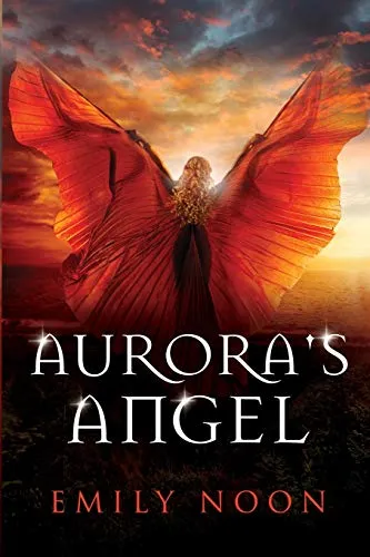 Aurora's Angel: A Dark Fantasy Romance - LGBTQ+ Science Fiction & Fantasy, fesselnde Geschichte über Liebe und Magie in einer düsteren Welt voller Geheimnisse.
