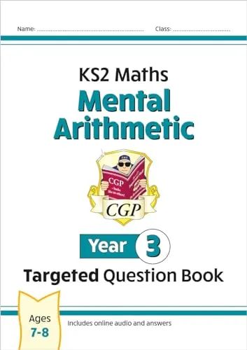 KS2 Maths Year 3 Mental Arithmetic Targeted Question Book (includes Online Answers & Audio Tests) (CGP Year 3 Maths)