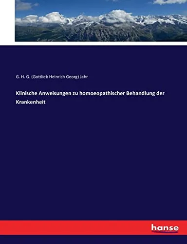 Klinische Anweisungen zu homoeopathischer Behandlung der Krankenheit - Verschiedenes: Umfassende Anleitung zur homöopathischen Behandlung, ideal für Therapeuten und Interessierte an alternativer Medizin.