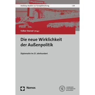 Nomos Die neue Wirklichkeit der Aussenpolitik (Volker Stanzel, 2019) (56086110)