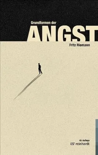 Grundformen der Angst