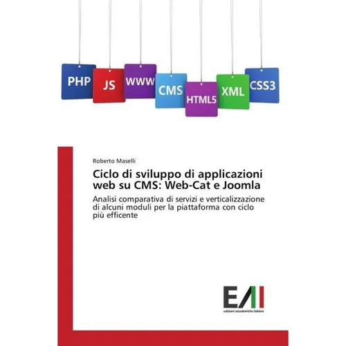 Ciclo di sviluppo di applicazioni web su CMS: Web-Cat e Joomla Roberto Maselli