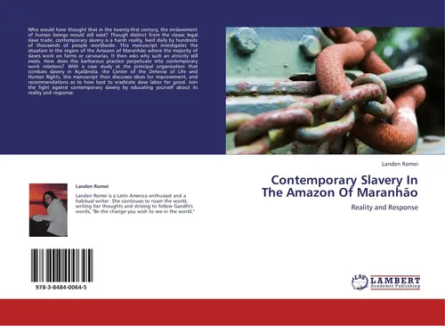 Landen Romei | Contemporary Slavery In The Amazon Of Maranhão | Taschenbuch