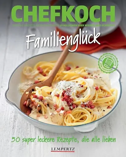 Chefkoch: Familienglück | Buch | Deutsch (2020) | 120 S. | Edition Lempertz
