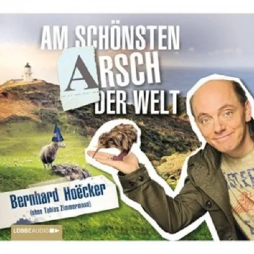 BERNHARD HOECKER - AM SCHÖNSTEN ARSCH DER WELT  2 CD  HÖRBUCH HUMOR  NEU