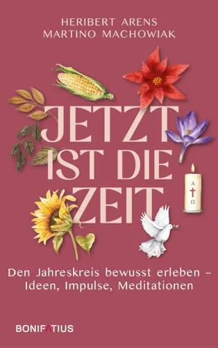 Jetzt ist die Zeit: Den Jahreskreis bewusst erleben - Ideen, Impulse, Meditationen: Den Jahreskreis bewusst erleben - Ideen, Impulse, Meditationen. Im ... Texte für das katholische Kirchenjahr