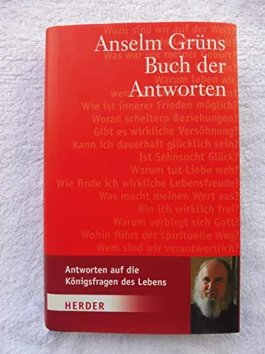 Anselm Grüns Buch der Antworten