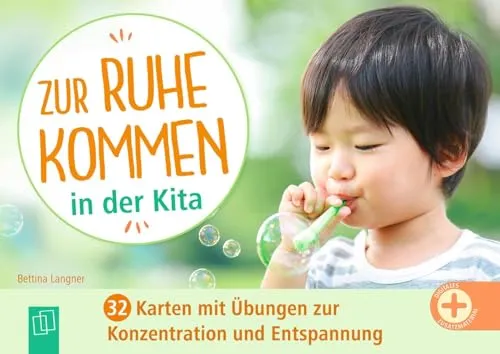 Zur Ruhe kommen in der Kita: 32 Karten zur Konzentration und Entspannung - Schulbücher mit 32 Übungen, die Kindern helfen, Konzentration und Entspannung zu fördern – ideal für den Kita-Alltag.