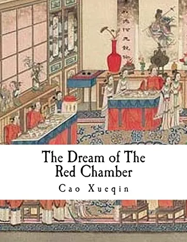 The Dream of The Red Chamber: Hung Lou Meng (The Story of the Stone)