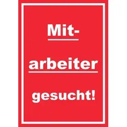 HB-Druck Hinweisschild Mitarbeiter gesucht Schild mit Text Aushängeschild hochkant rot-weiss, wetterfest, stabil, UV-beständig, kratzfest DIN-A5 148x210mm