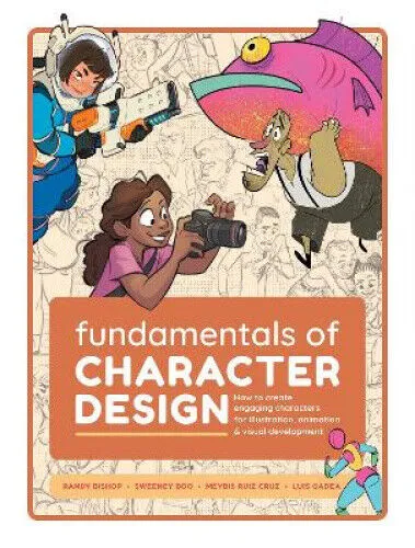 Fundamentals of Character Design: Engaging Characters für kreative Köpfe - Bücher, 288-seitiges Paperback mit praxisnahen Tipps zur Charaktergestaltung für Illustratoren und Designer.