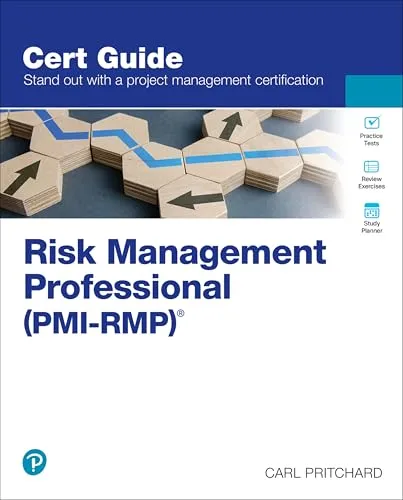 Risk Management Professional (PMI-RMP)® (Cert Guide) - Risikomanagement - Umfassender Leitfaden zur Vorbereitung auf die PMI-RMP® Zertifizierung, ideal für Fachleute, die ihre Fähigkeiten im Risikomanagement verbessern möchten.