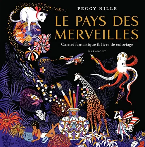 Le pays des merveilles: Carnet fantastique & livre de coloriage